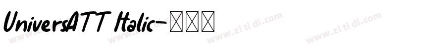 UniversATT Italic字体转换